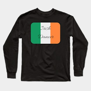 Irish Dancer with Flag Long Sleeve T-Shirt